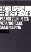 Cover of: Profiel van een bedelaar: pastor zijn in een veranderende samenleving : een verkenning en een visie