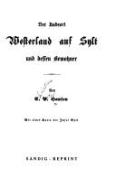 Cover of: Der Badeort Westerland auf Sylt und dessen Bewohner by Christian Peter Hansen