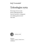Cover of: Teknologins nytta: motiveringar för det svenska utbildningsväsendets framväxt framförda av riksdagsmän och utbildningsadministratörer, 1810-1870