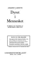 Cover of: Dyret i mennesket: et bidrag til tolkning av Henrik Ibsens "Peer Gynt"