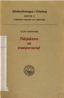 Cover of: Tidsfaktorn vid transportavtal by Kurt Grönfors