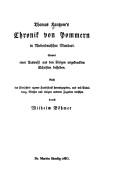 Cover of: Thomas Kantzow's Chronik von Pommern in niederdeutscher Mundart: sammt e. Ausw. aus d. übrigen ungedr. Schriften desselben