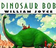 Cover of: Dinosaur Bob by William Joyce