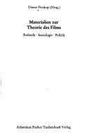 Cover of: Materialen zur Theorie des Films: Ästhetik, Soziologie, Politik