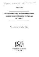 Istoriko-literaturnyi obzor drevne-russkich polemičeskich sočinenij protiv latinjan, 11-15 v by Andreĭ Nikolaevich Popov