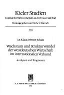 Cover of: Wachstum und Strukturwandel der westdeutschen Wirtschaft im internationalen Verbund: Analysen und Prognosen