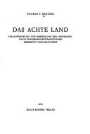 Cover of: Das achte Land: die Entdeckung und Besiedlung der Osterinsel nach Eingeborenentraditionen