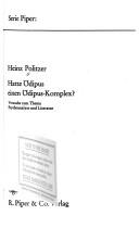 Cover of: Hatte Ödipus einen Ödipus-Komplex?: Versuche z. Thema Psychoanalyse u. Literatur