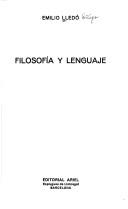 Cover of: Filosofía y lenguaje by Emilio Lledó Iñigo