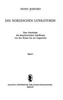 Cover of: Die nordischen Literaturen: eine Geschichte des skandinavischen Schrifttums von den Runen bis zur Gegenwart