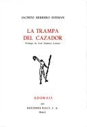 Cover of: La trampa del cazador by Jacinto Herrero Esteban