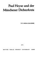 Cover of: Paul Heyse und der Münchener Dichterkreis