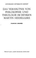 Cover of: Das Verhältnis von Philosophie und Theologie im Denken Martin Heideggers