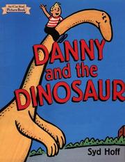 Cover of: Danny and the dinosaur | Syd Hoff