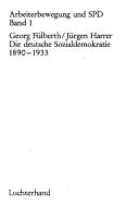 Cover of: Die deutsche Sozialdemokratie 1890-1933