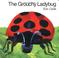 Cover of: The Grouchy Ladybug