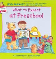 Cover of: What to Expect at Preschool (What to Expect Kids) by Heidi Murkoff