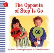 Cover of: The opposite of stop is go