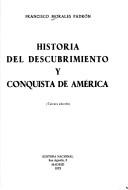 Cover of: Historia del descubrimiento y conquista de América