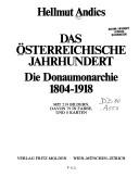 Cover of: Das österreichische Jahrhundert: Die Donaumonarchie 1804-1918