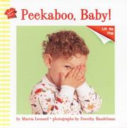 Cover of: Peekaboo, baby! by Marcia Leonard