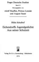 Cover of: Eichendorffs Jugendgedichte aus seiner Schulzeit