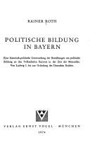 Politische Bildung in Bayern by Roth, Rainer A.