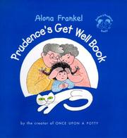 Prudence's get well book by Alona Frankel