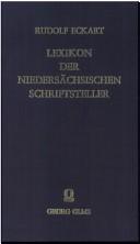 Cover of: Lexikon der niedersächsischen Schriftsteller von der ältesten Zeiten bis zur Gegenwart by Rudolf Eckart