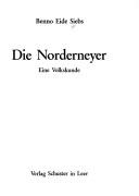Cover of: Die Norderneyer: eine Volkskunde