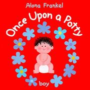 Cover of: Once Upon a Potty--Boy by Alona Frankel, Alona Frankel