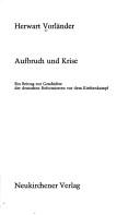 Cover of: Aufbruch und Krise: ein Beitr. z. Geschichte d. dt. Reformierten vor d. Kirchenkampf