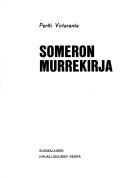 Cover of: Someron murrekirja by [laat.] Pertti Virtaranta.