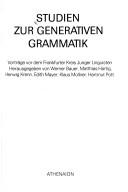 Cover of: Studien zur generativen Grammatik: Vortr. vor d. Frankfurter Kreis Junger Linguisten