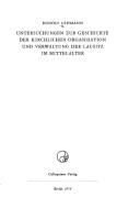 Cover of: Untersuchungen zur Geschichte der kirchlichen Organisation und Verwaltung der Lausitz im Mittelalter