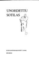 Cover of: Unohdettu sotilas