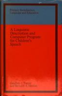 Cover of: A linguistic description and computer program for children's speech