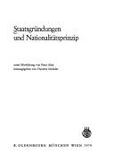 Cover of: Staatsgründungen und Nationalitätsprinzip by unter Mitw. von Peter Alter hrsg. von Theodor Schieder.