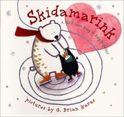 Cover of: Skidamarink: a silly love song to sing together