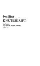 Cover of: Knuteskrift by Jon Bing