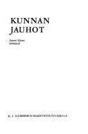 Cover of: Kunnan jauhot. by Kalle Päätalo, Kalle Päätalo