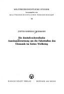 Die deutsch-schwedische Auseinandersetzung um die Fahrstrassen des Öresunds im Ersten Weltkrieg by Justus-Andreas Grohmann