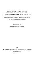 Cover of: Ideologienlehre und Wissenssoziologie: die Diskussion um d. Ideologieproblem in d. 20er Jahren