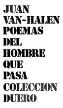 Cover of: Poemas del hombre que pasa by Juan Van-Halen