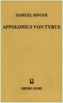 Cover of: Appolonius von Tyrus: Untersuchungen über das Fortleben des antiken Romans in spätern Zeiten