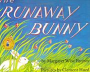 Cover of: The runaway bunny by Jean Little