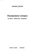 Cover of: Humanismo romano: clásicos, medievales, modernos