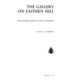 Cover of: The Gallery on Eastern Hill: the Victorian Artists Society centenary