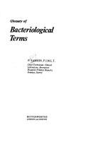 Glossary of bacteriological terms by Philip Samson