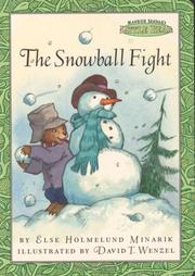 Cover of: The snowball fight by Else Holmelund Minarik